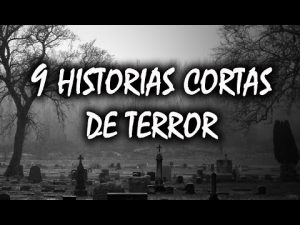 9 + HISTORIAS CORTAS DE TERROR