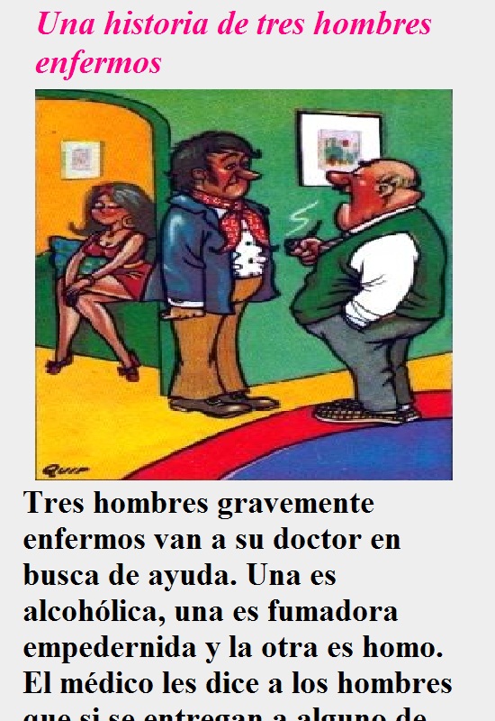 Una historia de tres hombres enfermos