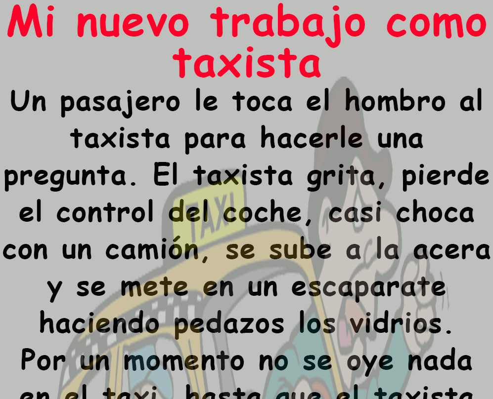 Mi nuevo trabajo como taxista