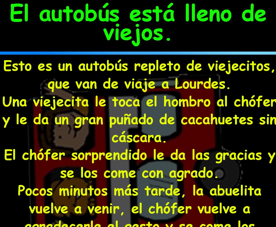 El autobús está lleno de viejos