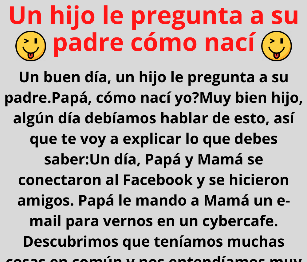 Un hijo le pregunta a su padre cómo nací