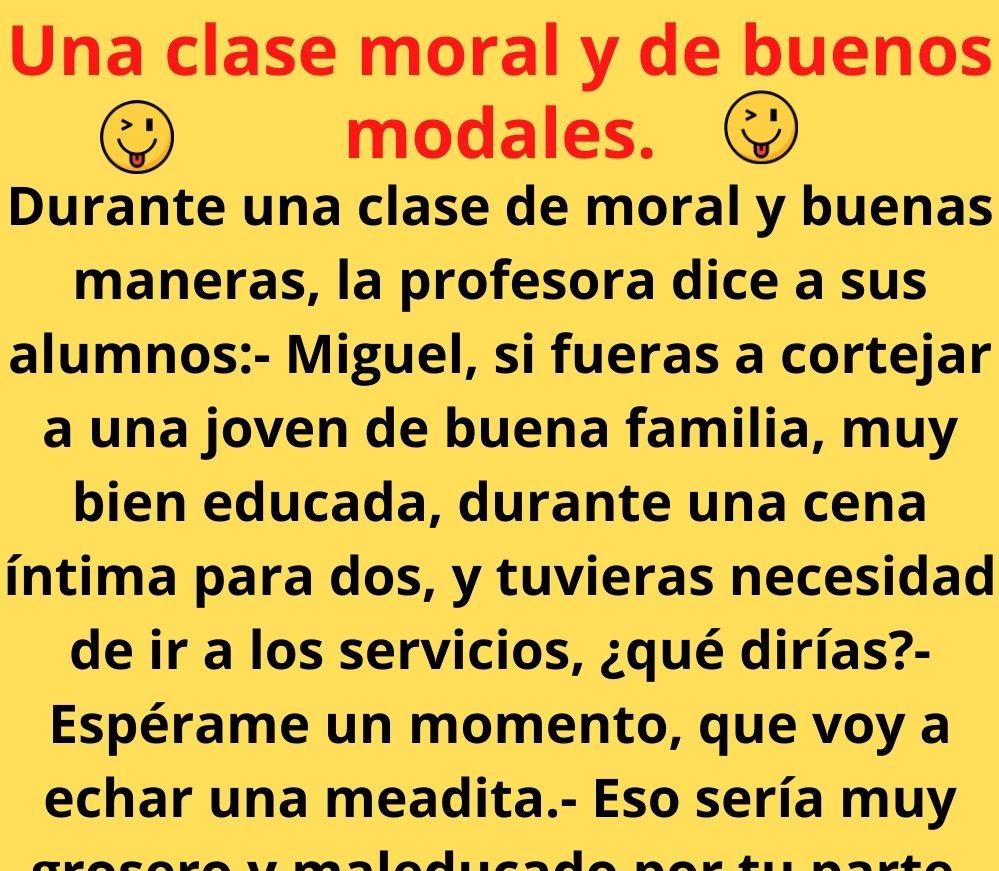 Una clase moral y de buenos modales.