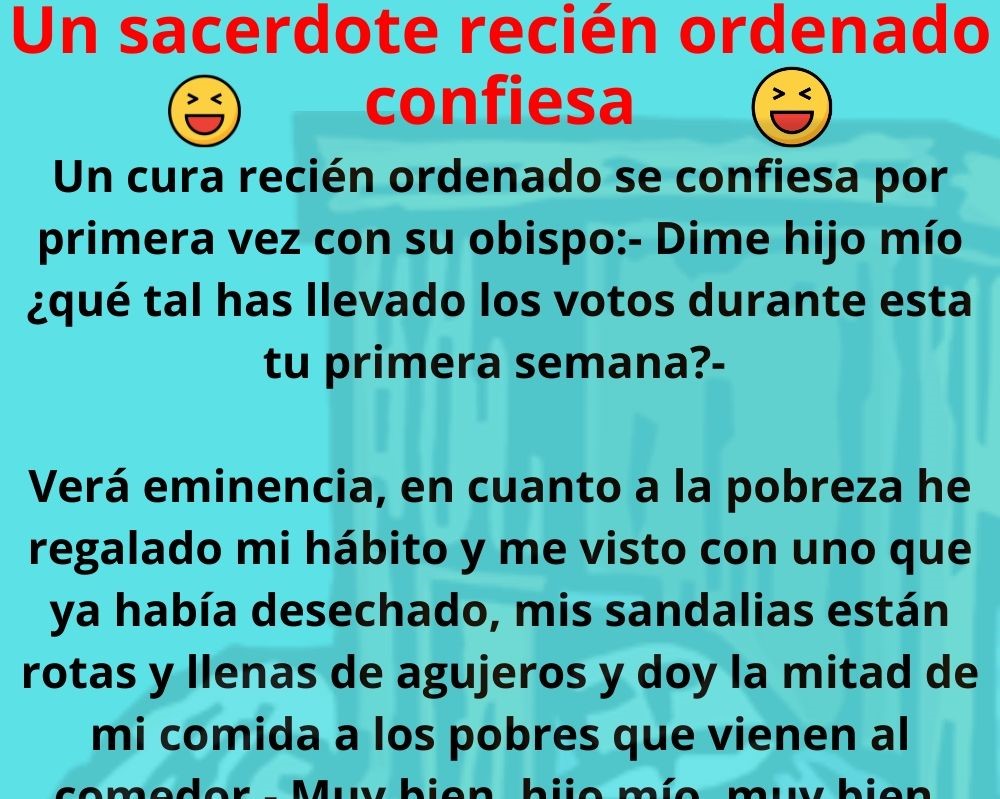 Un sacerdote recién ordenado confiesa