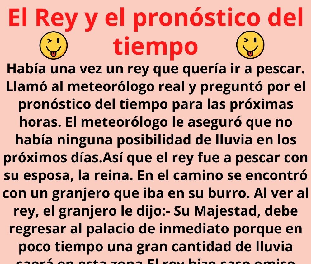 El Rey y el pronostico del tiempo