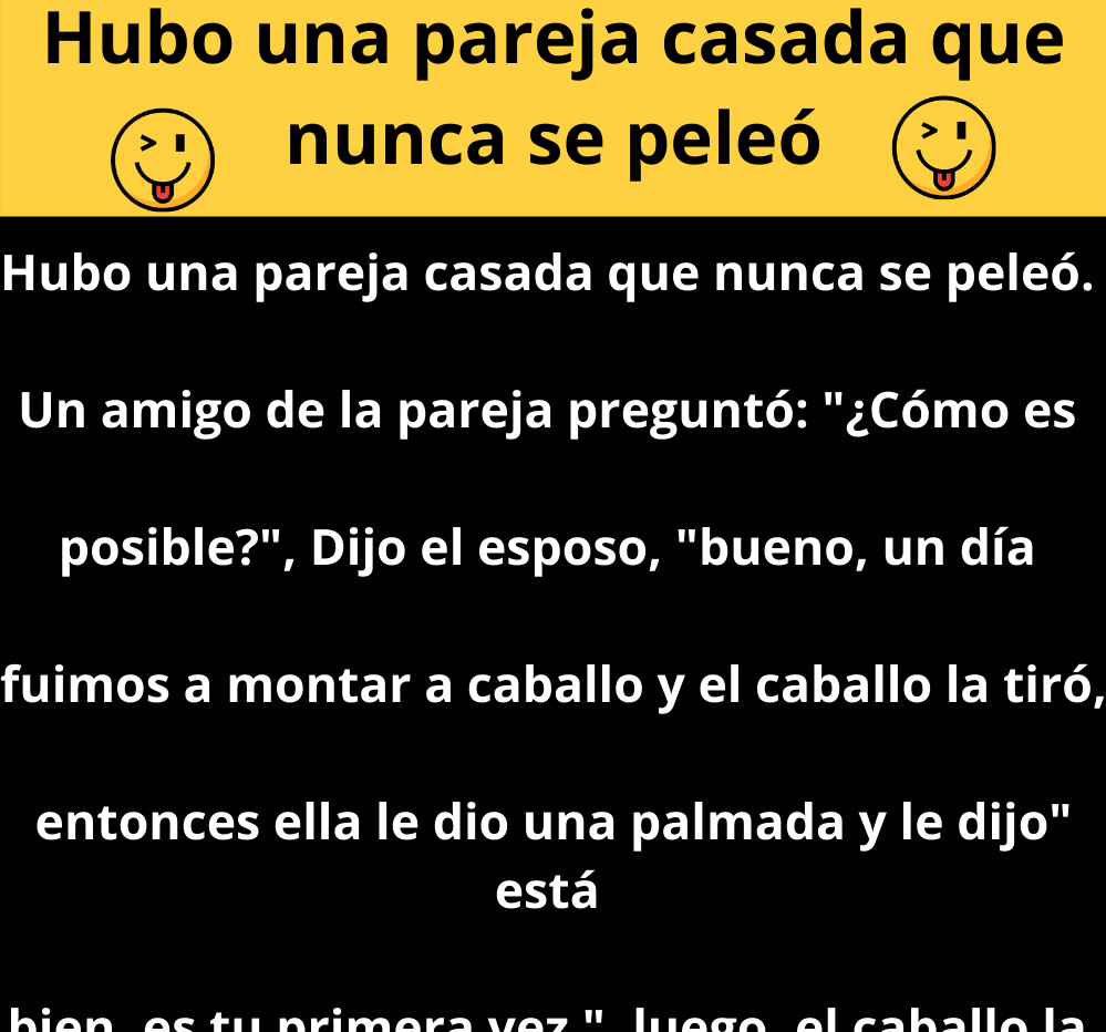 Hubo una pareja casada que nunca se peleo