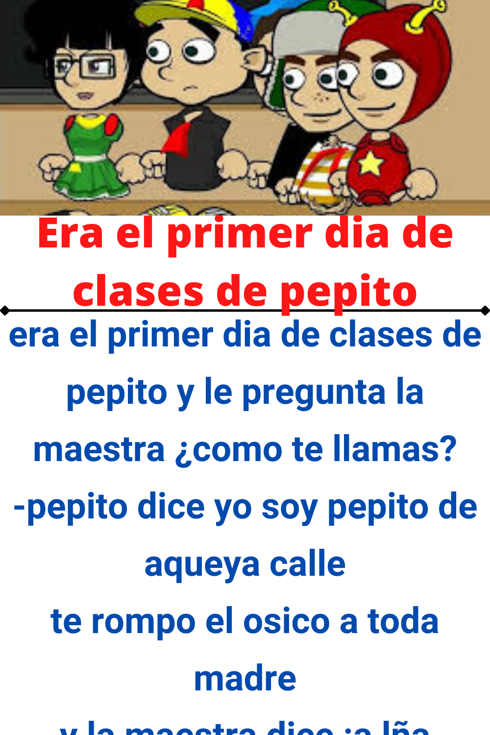 Era el primer dia de clases de pepito