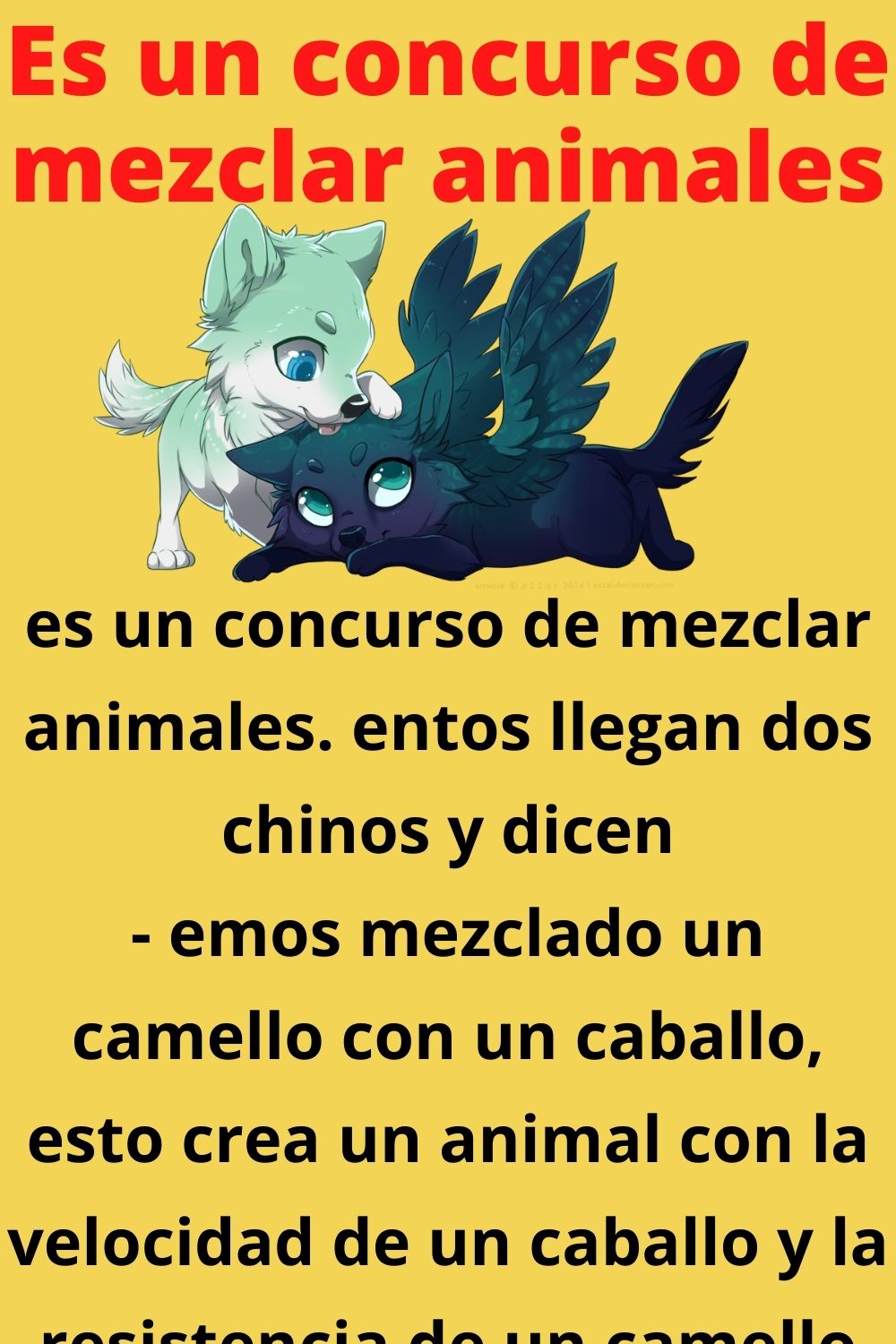 Es un concurso de mezclar animales