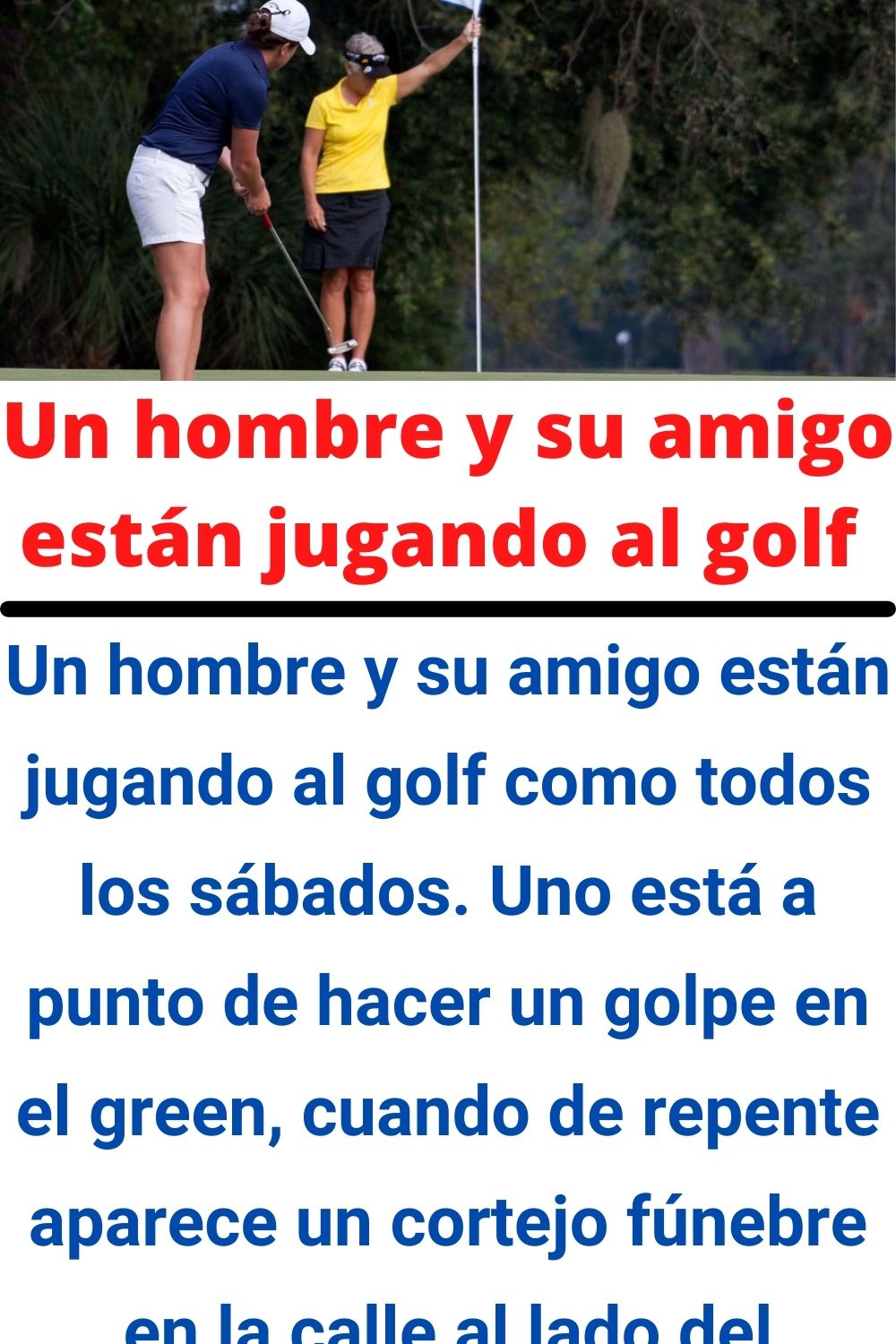 Un hombre y su amigo están jugando al golf