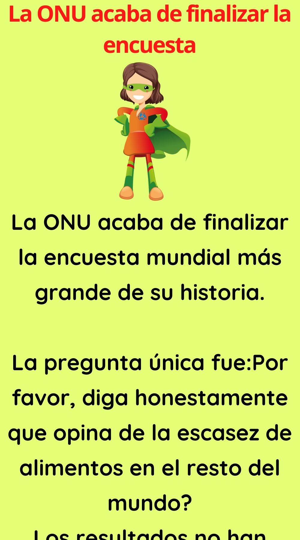 La ONU acaba de finalizar la encuesta