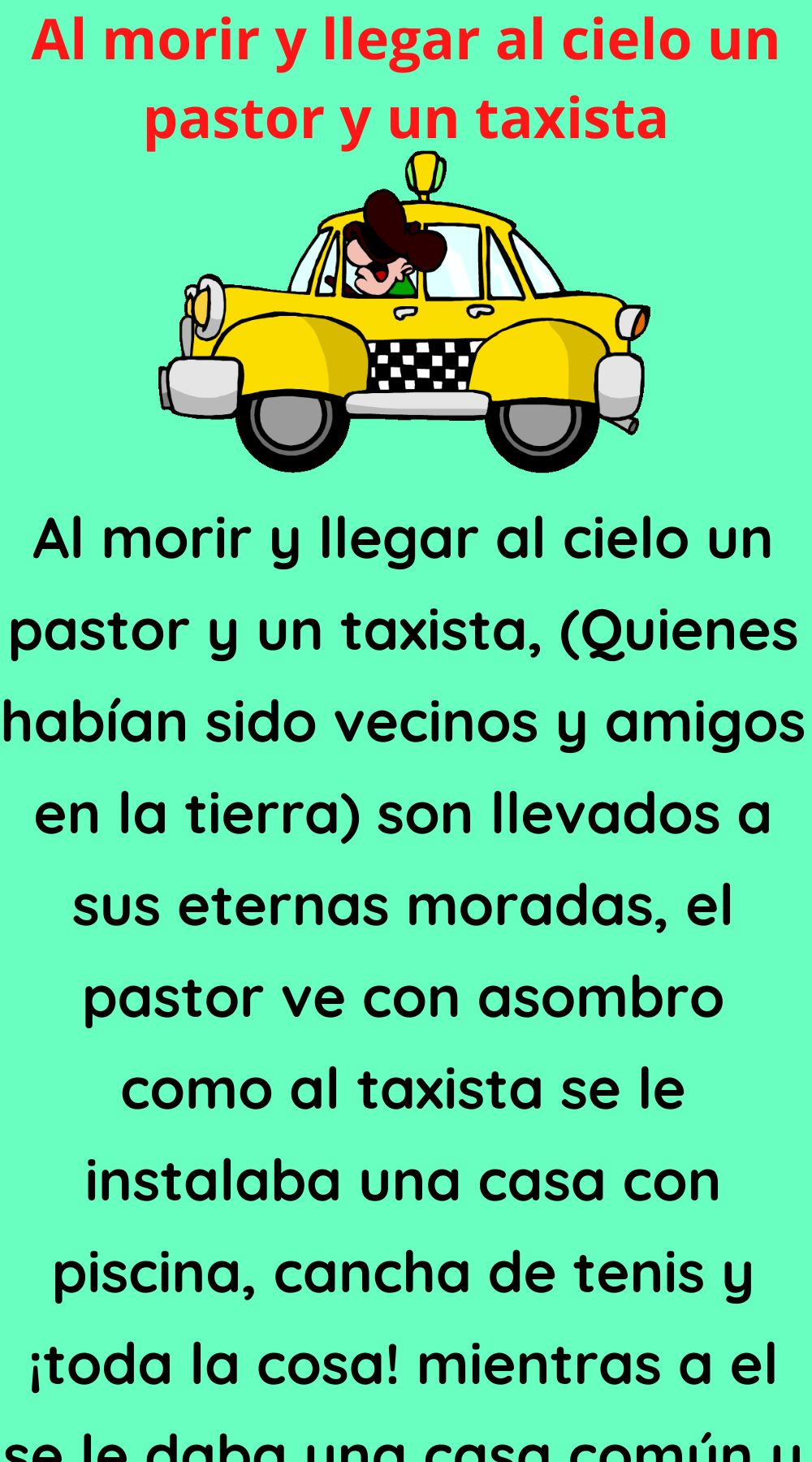 Al morir y llegar al cielo un pastor y un taxista