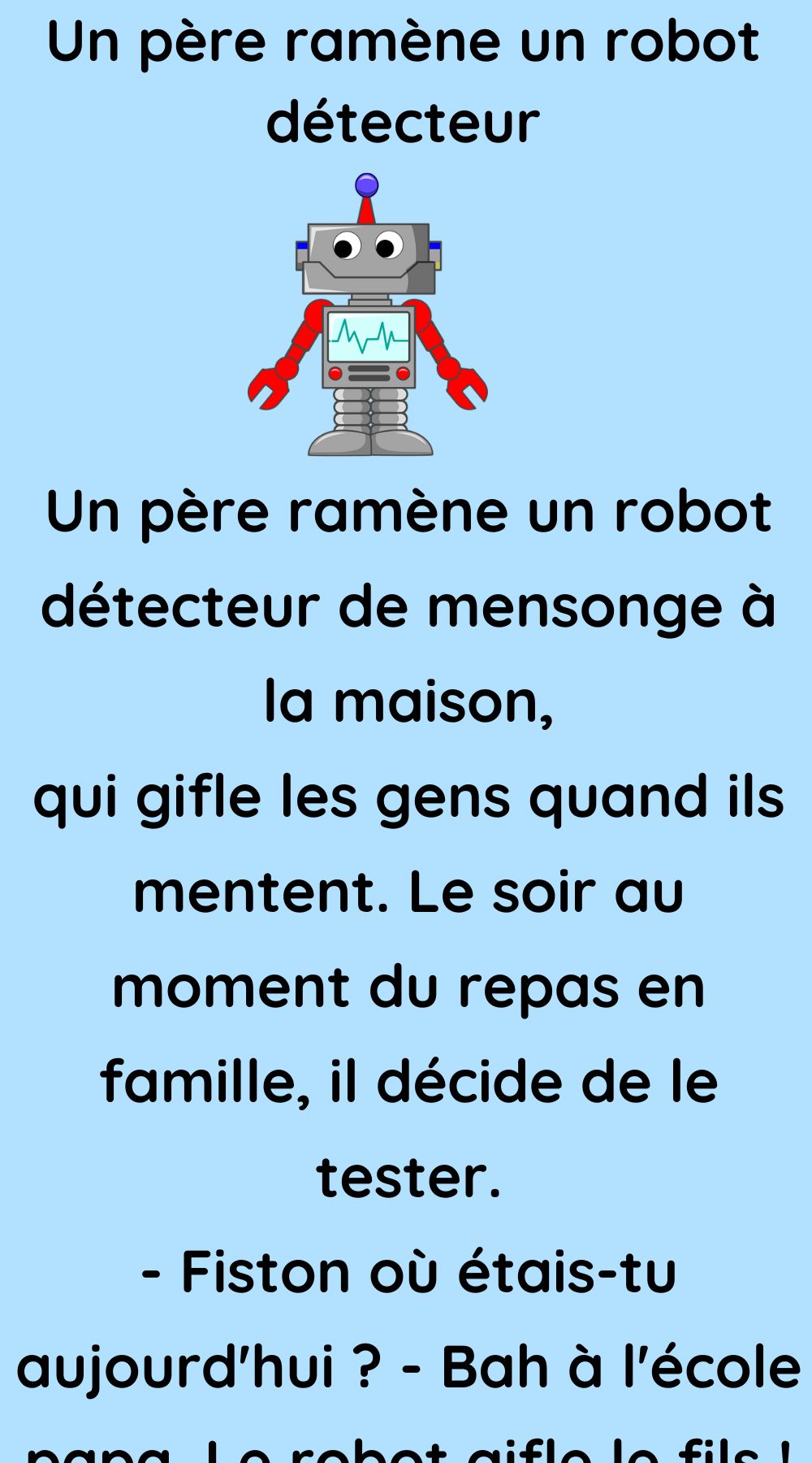 Un père ramène un robot détecteur