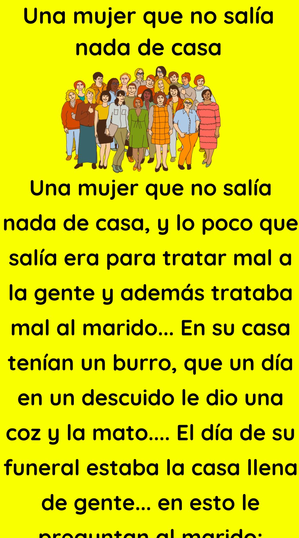 Una mujer que no salía nada de casa