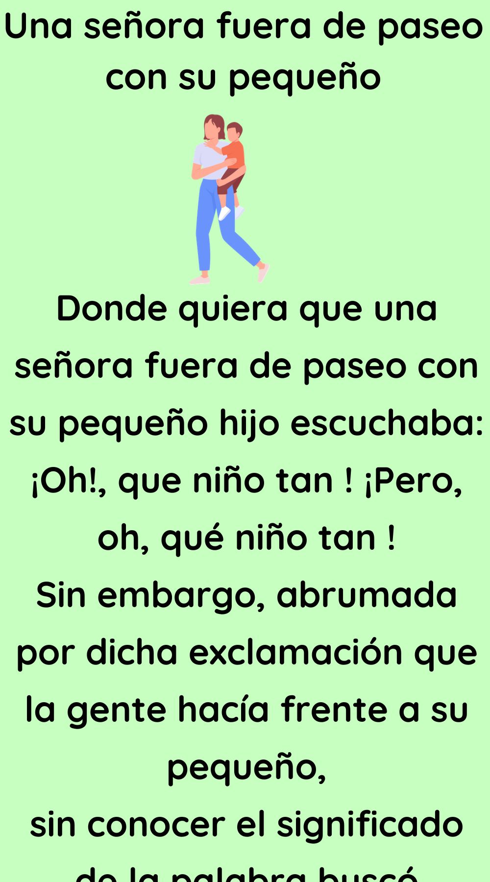 Una señora fuera de paseo con su pequeño