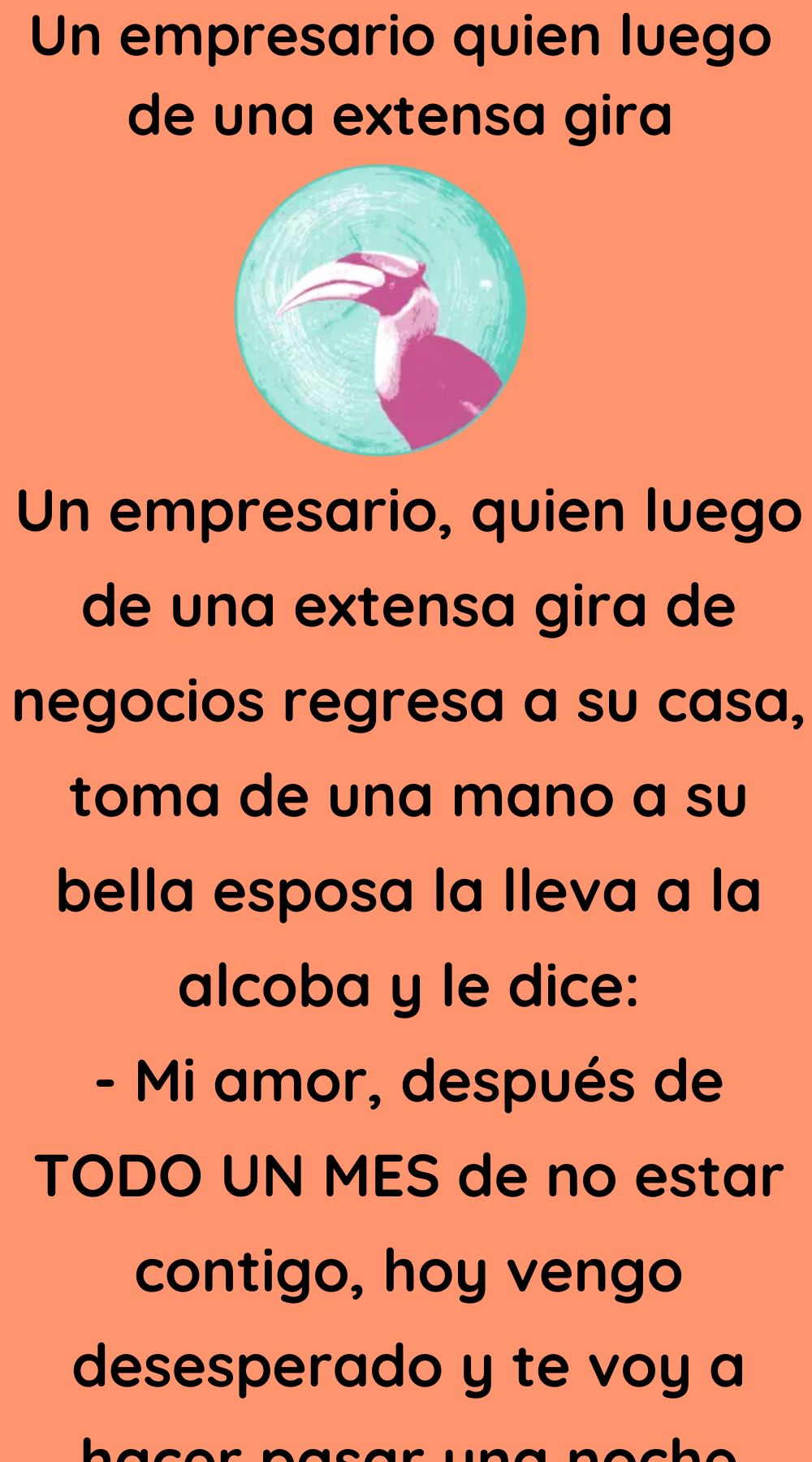 Un empresario quien luego de una extensa gira