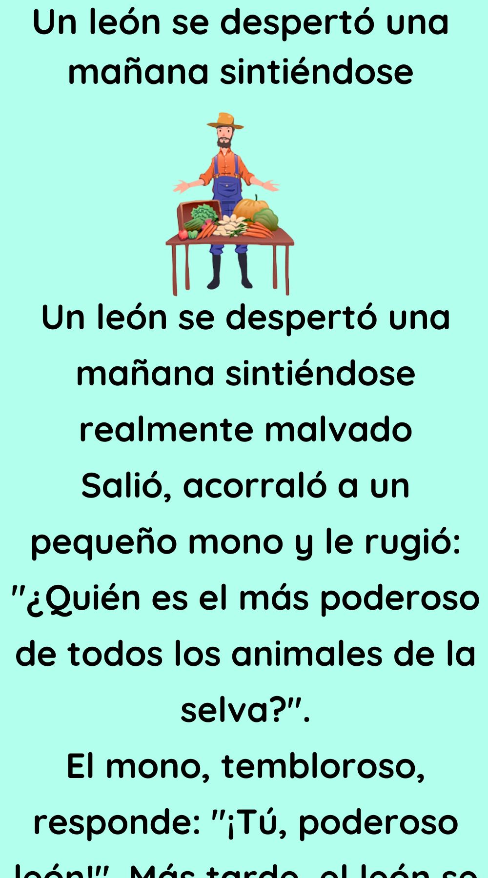 Un león se despertó una mañana sintiéndose