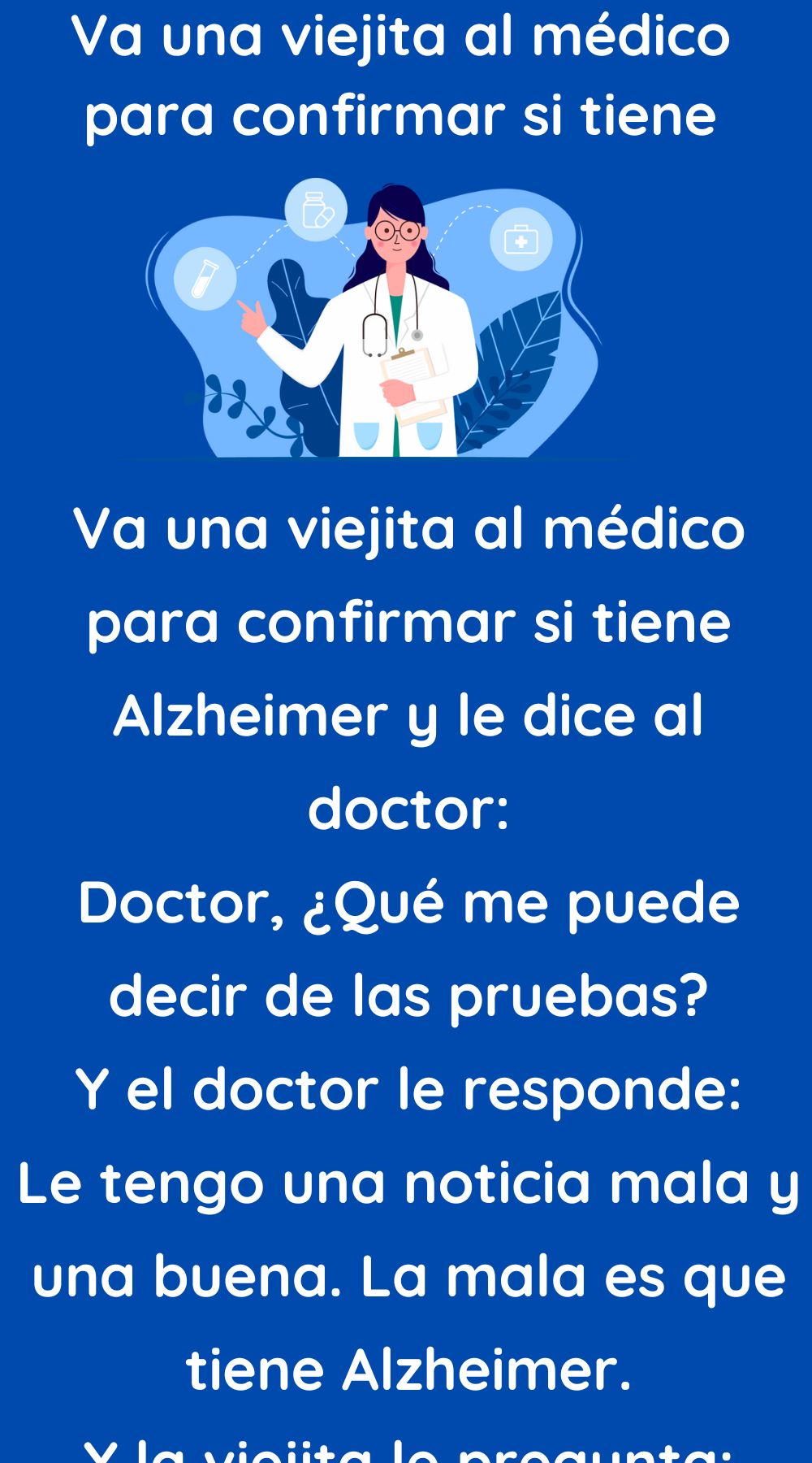 Va una viejita al médico para confirmar si tiene