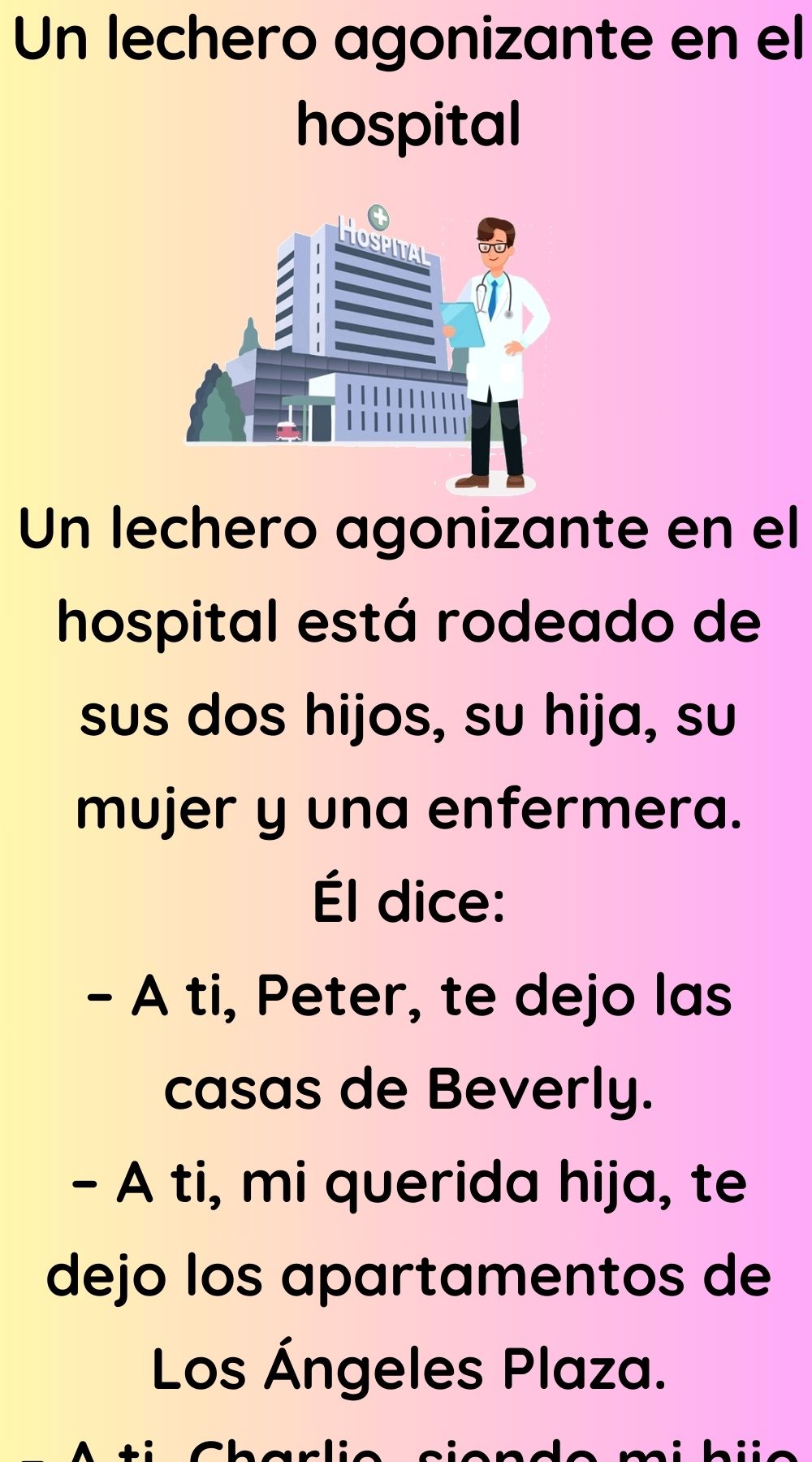 Un lechero agonizante en el hospital