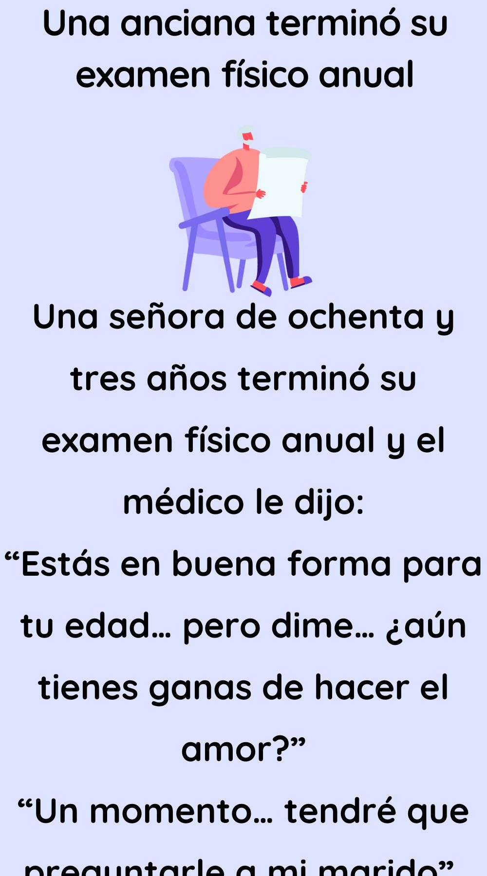 Una anciana terminó su examen físico anual