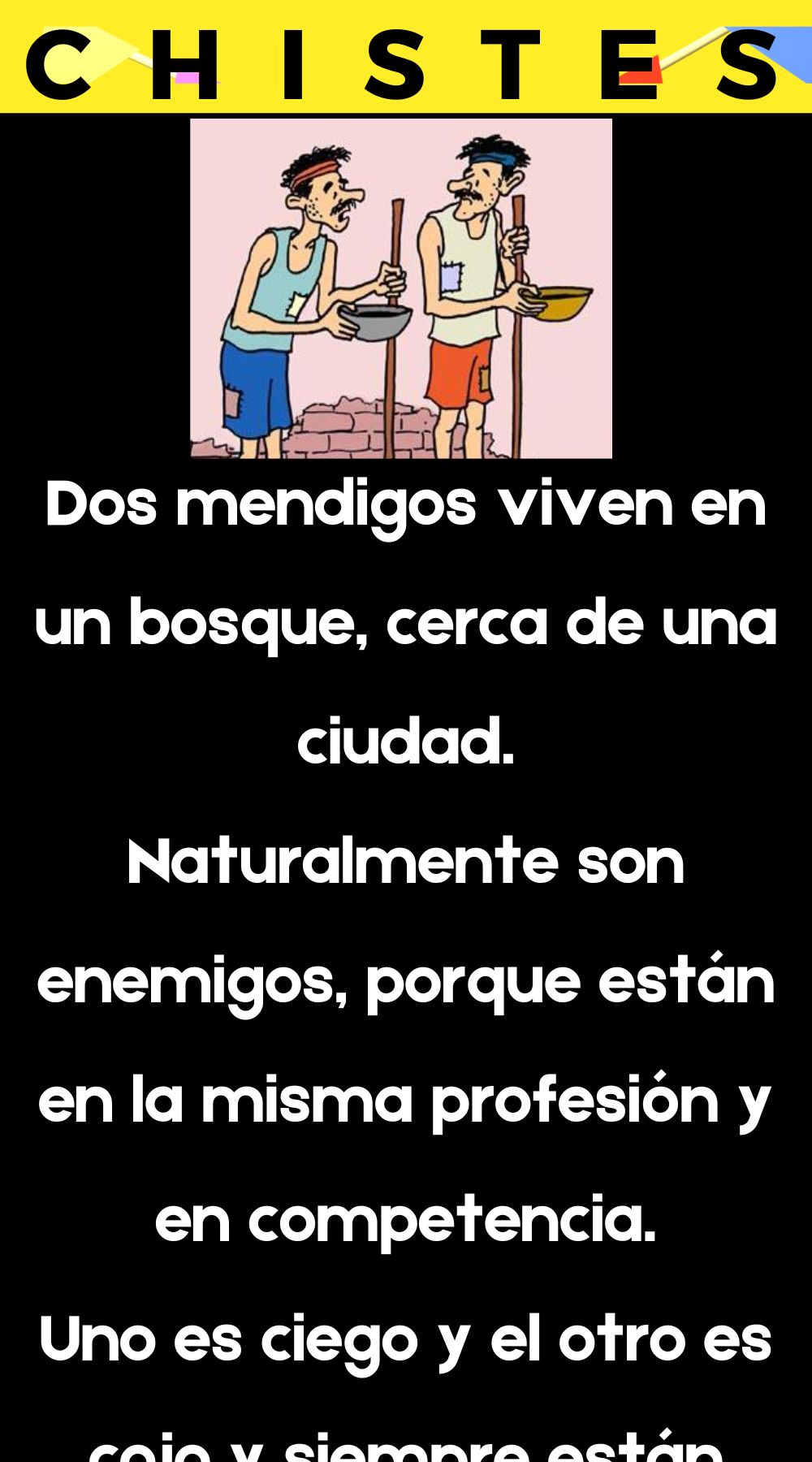 Dos mendigos viven en un bosque