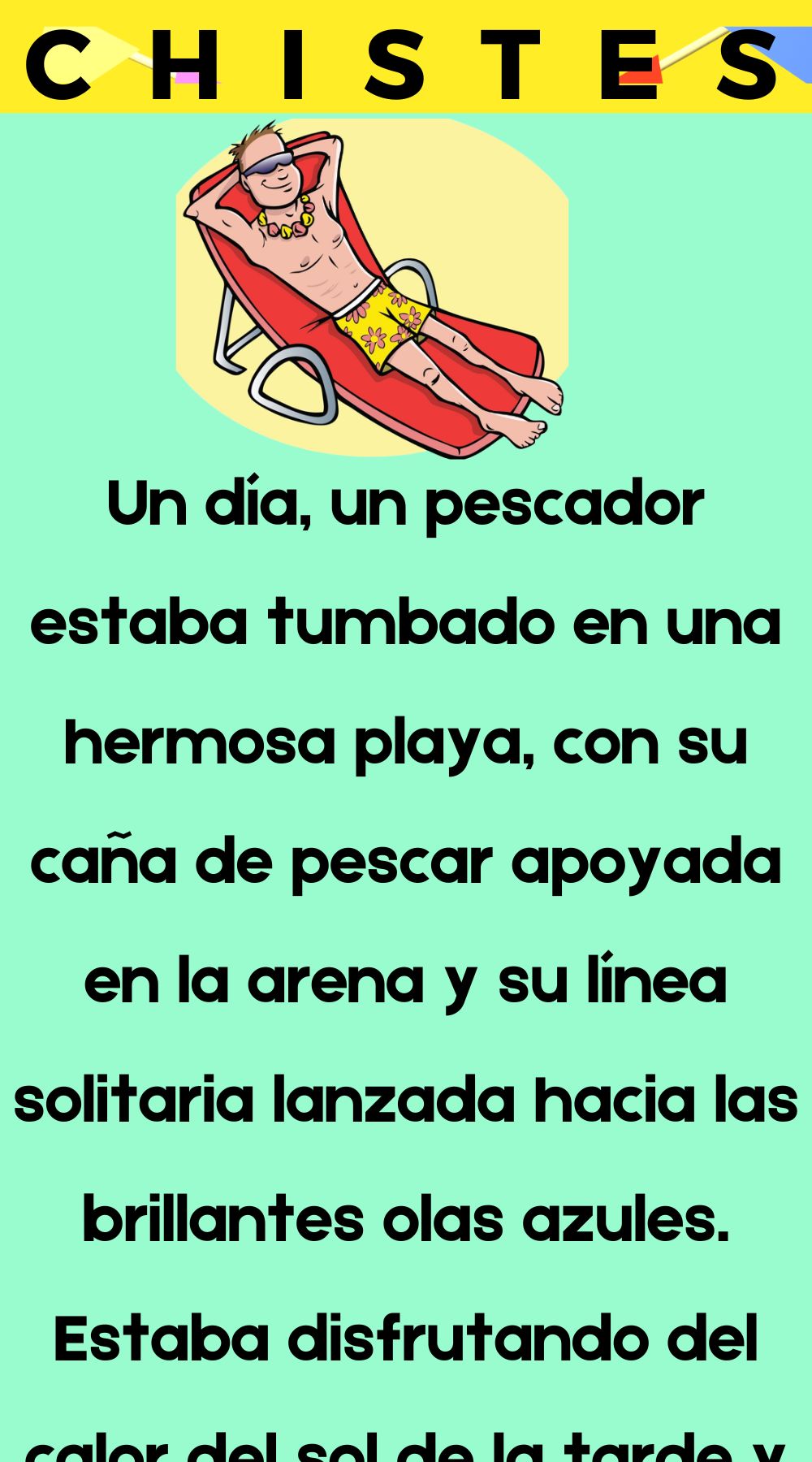 Un pescador estaba tumbado en la playa