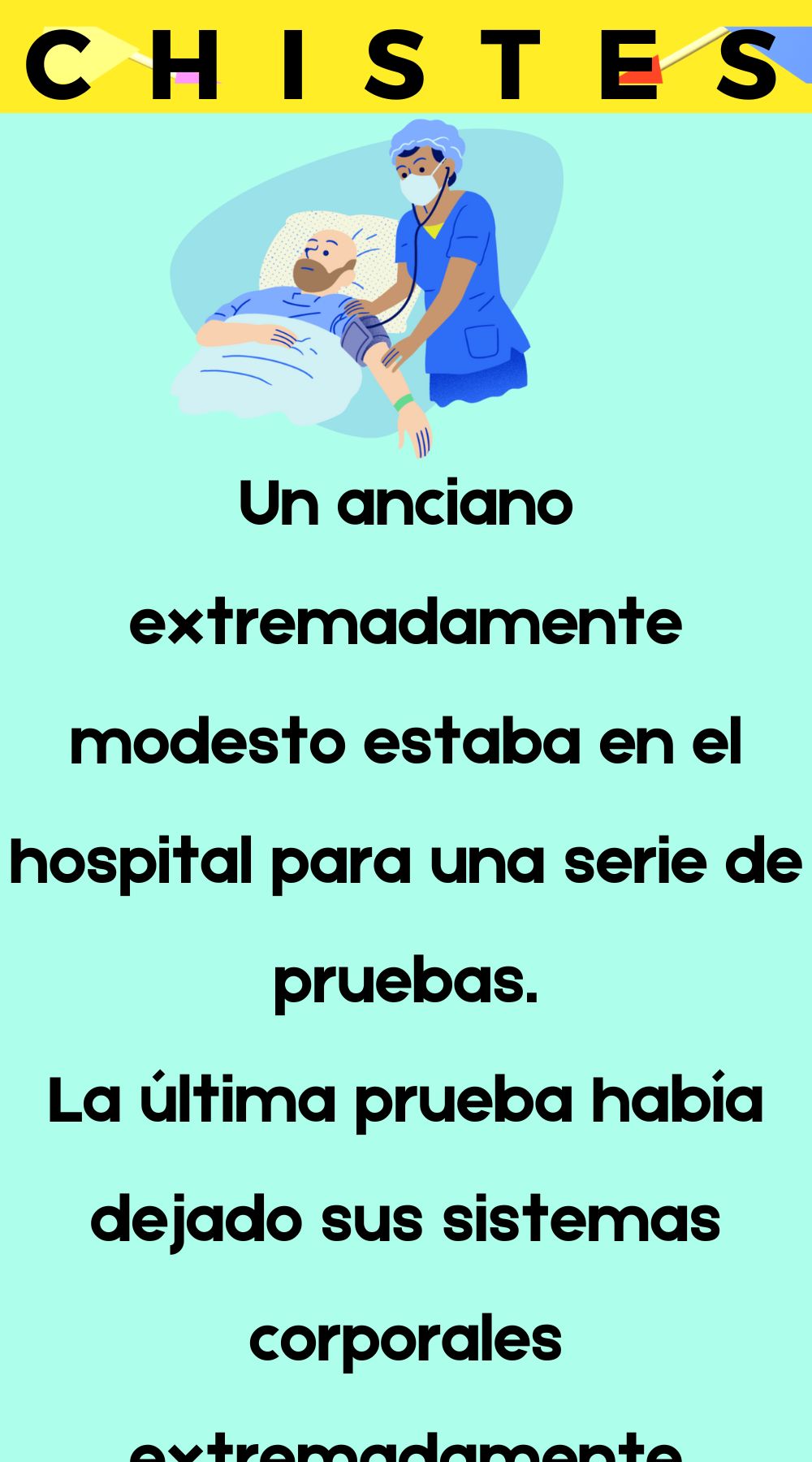Un anciano extremadamente modesto estaba en el hospital